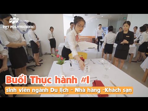 Một buổi thực hành của sinh viên ngành Quản trị khách sạn - FPT Polytechnic