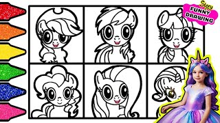 My Little Pony Drawing And Coloring 6 Beloved Characters - Hi Lilisa