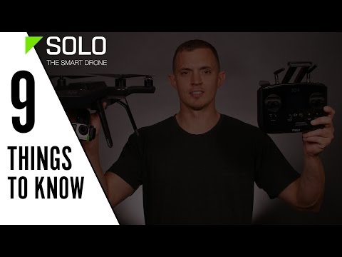 3DR Solo Drone: 9 Things to Know Before You Buy or Fly