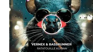 Vernex & Brunner - Ratatouille Kurwa
