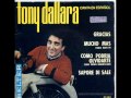 TONY DALLARA - Amor Perdoname (amore scusami)