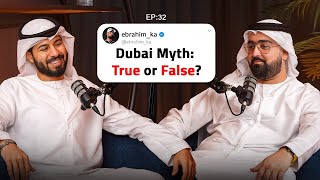 Addressing Dubais Craziest Myths With Ibrahim Abbas
