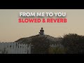 Quadeca's From Me To You Full Album - Slowed & Reverb
