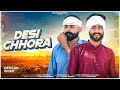 DESI CHHORA Official video - Shiva Dawoliwala (Shiva Choudhary) Lalit Jaat New Rajasthani song 2024