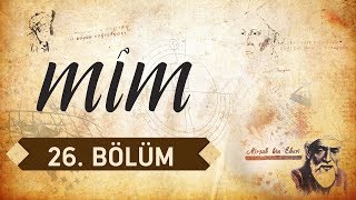 Mim 26.Bölüm - Battani Cabir Bin Sinan El Harrani