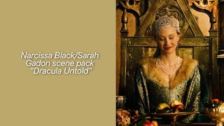 Narcissa Malfoyblacksarah Gadon Scene Pack Dracula Untold