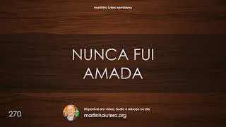 Martinho Lutero Semblano - Nunca fui amada