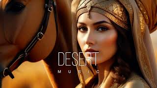 Desert Music - Ethnic & Deep House Mix 2024 [Vol.54]