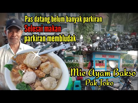 Mie Ayam Bakso Pak Joko || Ramenya mendadak & parkiran membludak