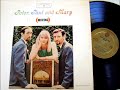 This Land Is Your Land by Peter, Paul & Mary on Mono 1963 Warner Brothers LP.