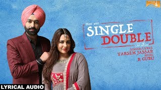 Single Double (Lyrical Audio) Tarsem Jassar | Latest Punjabi Songs 2018 | White 