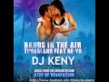 Remix Timbaland ft Ne Yo Hands In The Air - Dj Keny