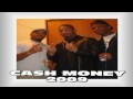 CASH MONEY
