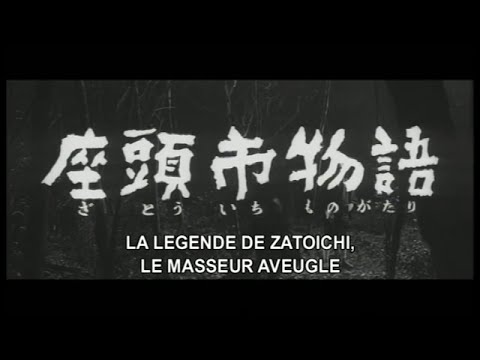 La Légende de Zatoichi : le masseur aveugle