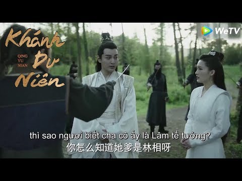 Trailer | Phim Cổ Trang Cực Hay 2019 | Khánh Dư Niên - Tập 22 (Vietsub) | WeTV Vietnam