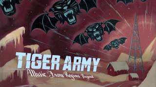 Watch Tiger Army Ghosts Of Memory video