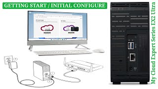 Getting Start Initial Configure Setup My Cloud Expert Series Ex2 Ultra Part 3