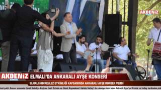 Elmalıda Ankaralı Ayşe Konseri