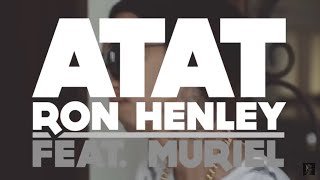 Watch Ron Henley Atat video
