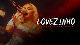 LOVEZINHO - Treyce | ELETRO-FUNK | By. DJ Cleber Mix [ REMIX 2023 ]