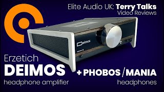 Terry Talks: Erzetich Deimos Headphone Amp with Phobos & Mania Headphones