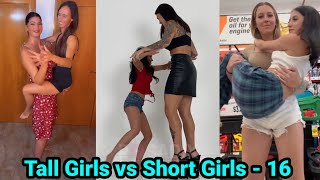 Tall Girls Vs Short Girls - 16 | Tall Girlfriend Short Girlfriend | Tall Woman Lift Carry