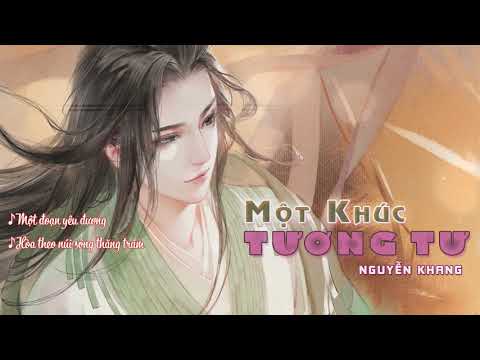 Một Khúc Tương Tư (Lời Việt) ♪ Lovesick Song ♪ Khang Nguyễn (Gumin)
