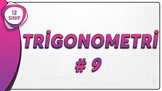 Trigonometri 9 12.Sınıf Matematik Ayt Matematik
