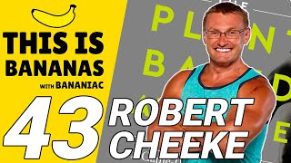 The Truth About Being a Plant Based Athlete | Robert Cheeke #43