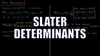 Computational Chemistry 4.7 - Slater Determinants