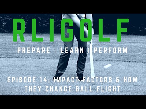 Impact Factors & How They Can Change Ball Flight (made with Spreaker)
