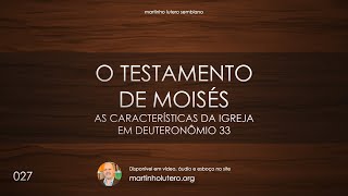 Martinho Lutero Semblano - O testamento de Moisés
