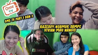 Kompilasi Ftv Ometv Part 1 Dan 2 Razeboy Ngamuk Sampe Vivian Mau Nangis