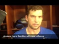 Andrew Luck talks about Indianapolis Colts' new offense