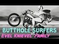 Butthole Surfers: Human Cannonball vs Evel Knievel Family