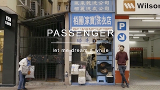 Watch Passenger Let Me Dream A While video