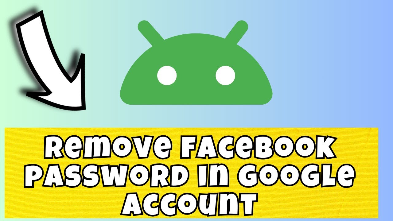 how to remove facebook password in google account 2023 how to remove facebook password in google account 2023