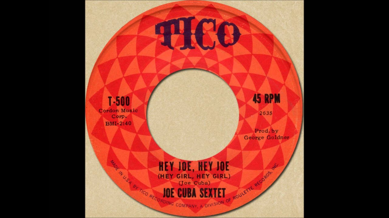 Joe Cuba Sextet El Pito Ill Never Go Back To Georgia Joe Cuba Sextet El Pito Ill Never Go Back To Georgia