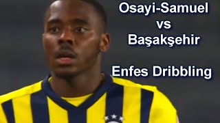 Osayi-Samuel vs Başakşehir I Skills & Dribbling I 2020/2021