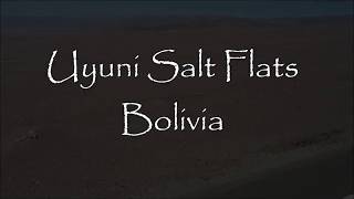 Uyuni Salt Flats, Bolivia