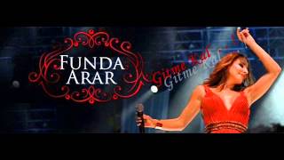 Funda Arar - Gitme Kal ( Emre Serin Remix )