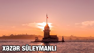 Xəzər Süleymanlı-İstanbul (İmamverdi Salehin Şeiri)