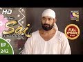Mere Sai - Ep 242 - Full Episode - 28th August, 2018