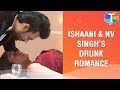 Ishaani and NV Singh's intimate DRUNK ROMANCE | Sanjivani | 12th February 2020