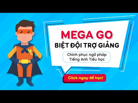 MEGA GO - NGỮ PHÁP TIẾNG ANH TIỂU HỌC | LỚP 4 | UNIT 4: DANH TỪ ĐẾM ĐƯỢC VÀ KHÔNG ĐẾM ĐƯỢC