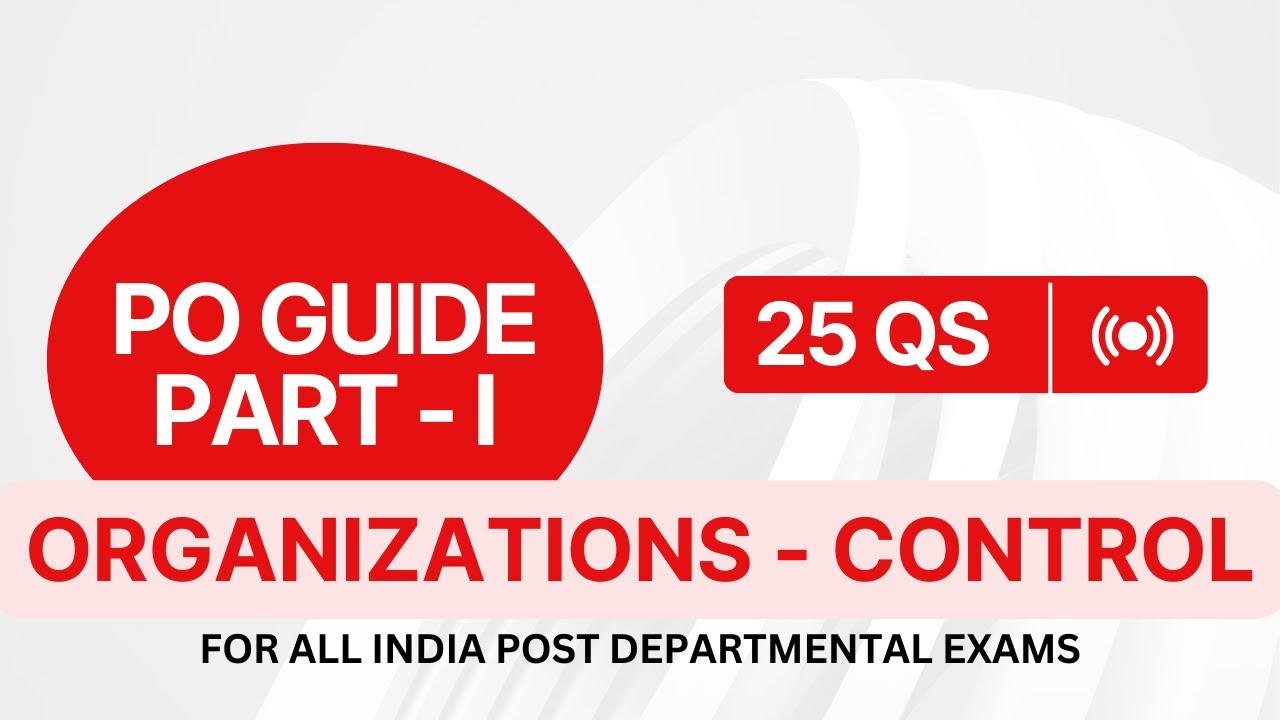 PO GUIDE PART 1 – ORGANIZATION – CONTROL | 25 QUESTION & PO GUIDE PART 1 – ORGANIZATION – CONTROL | 25 QUESTION &