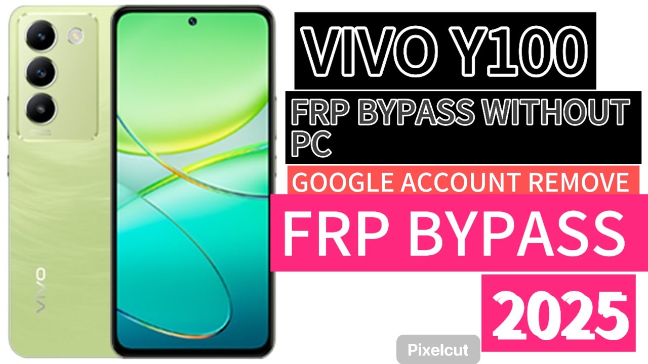 VIVO Y100 frp bypass with pc good account remove VIVO Y100 frp bypass with pc good account remove