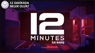 12 Daki̇kada Neler Olur? Twelve Minutes Türkçe 12 Minutes İlk Bakiş