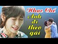 Nhạc Chế | Anh Bỏ Vợ Con Đi Theo Gái | Cảm Động Rơi Nước Mắt
