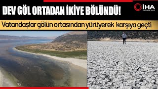 Türkiyenin 4. Büyük Gölü Ortadan İkiye Bölündü